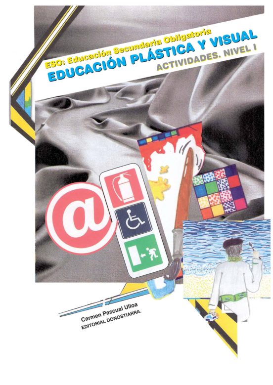 ESO : Educacion Plastica y Visual. Actividades. Nivel 1