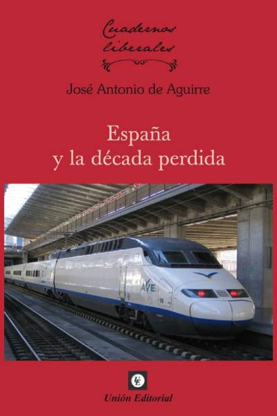 España Y La Década Perdida