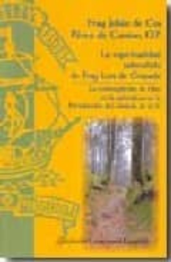 La Espiritualidad Naturalista De Fray Luis De Granada: La Contemp Laci