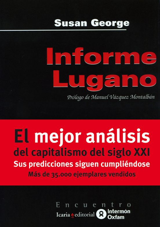 Informe Lugano: Como Preservar El Capitalismo En El Siglo Xxi
