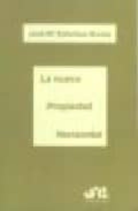 La Nueva Propiedad Horizontal