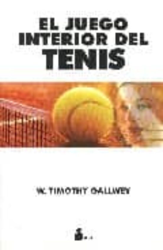 El Juego Interior Del Tenis