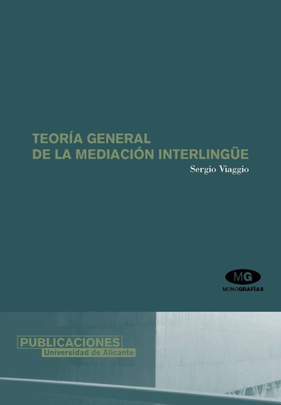 Teoría General De La Mediación Interlingüe