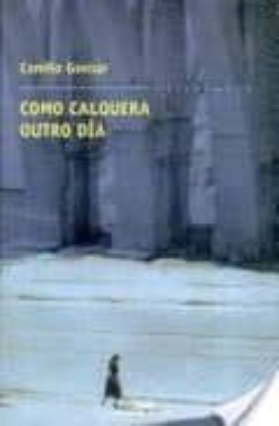 Como calquera outro dia