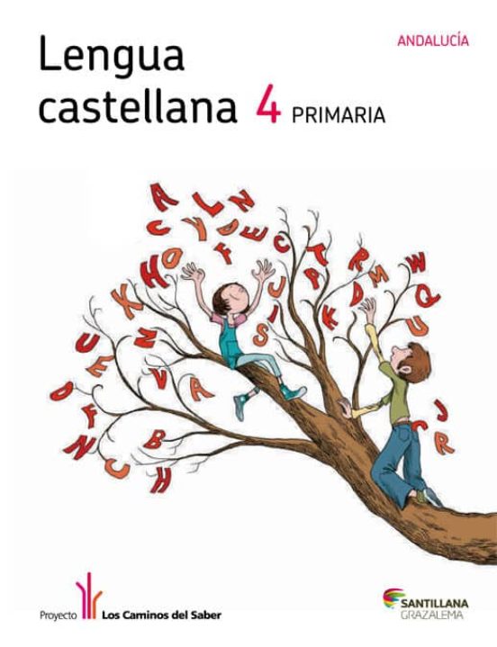 4º Primaria Lengua Los Caminos Ed.2012 Andalucia