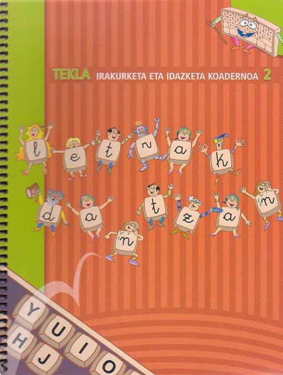 Tekla Irakurketa Eta Idazketa Koadernoa 2