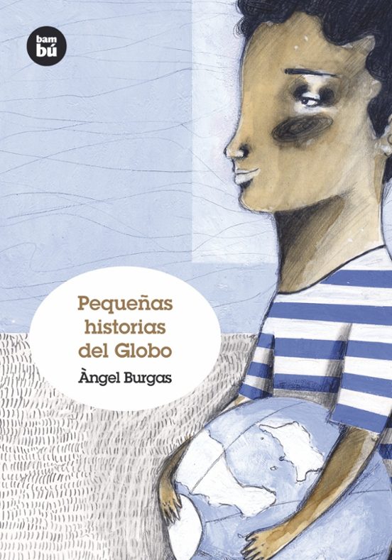 Pequeñas Historias Del Globo
