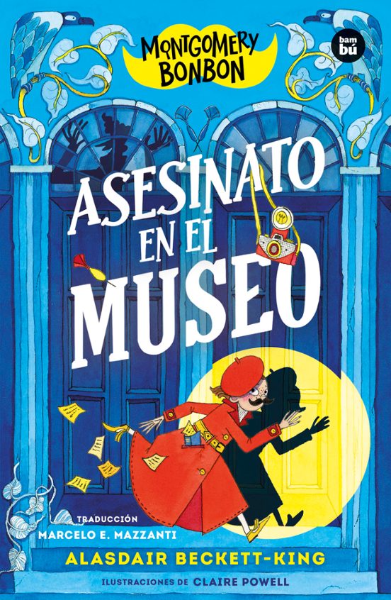 Montgomery Bonbon. Asesinato En El Museo