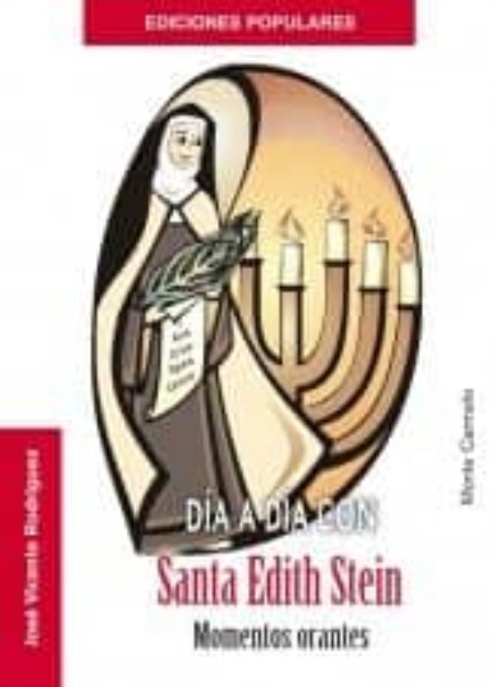 Día A Día Con Santa Edith Stein