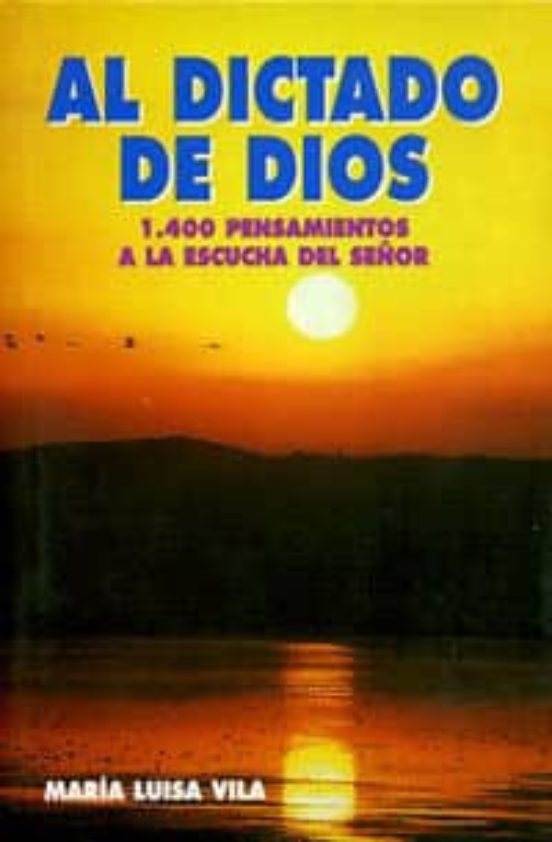 Al Dictado De Dios