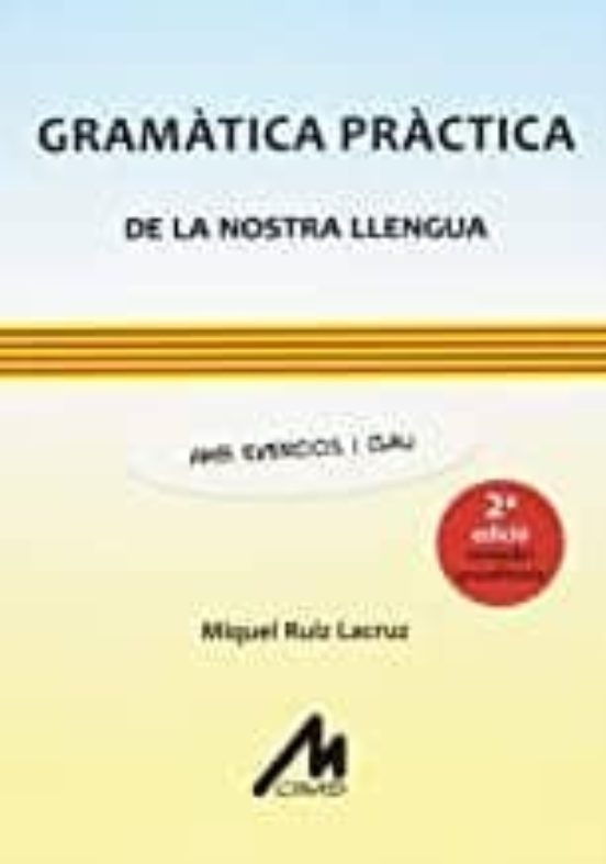 Gramàtica Pràctica De La Nostra Llengua