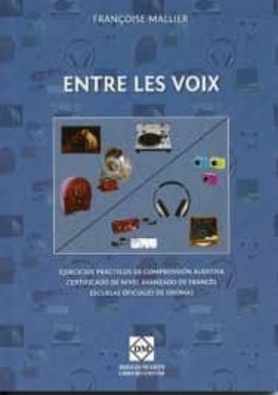 Entre Les Voix : Ejercicios Practicas De Comprensio N Au