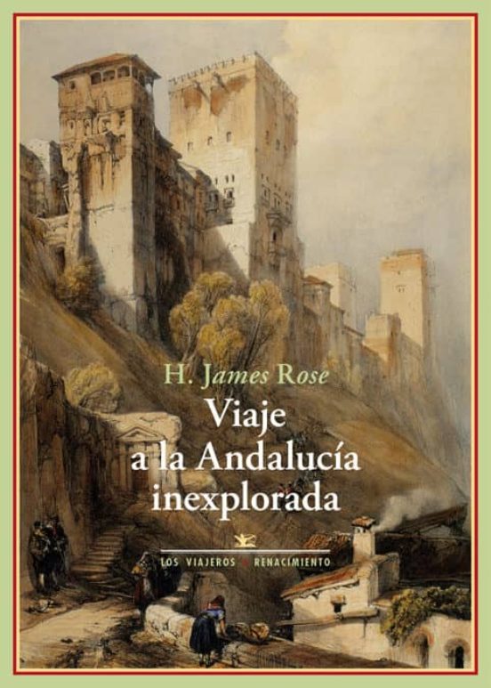 Viaje A La Andalucía Inexplorada
