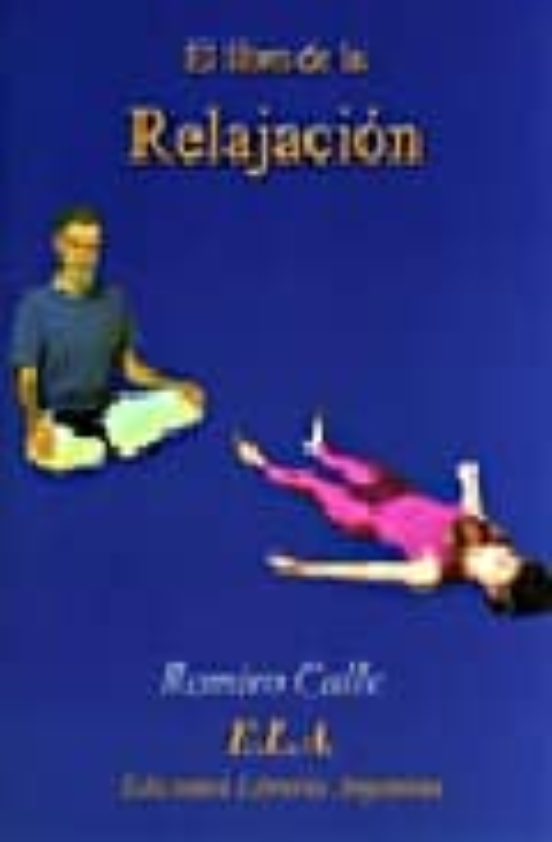 El Libro De La Relajacion