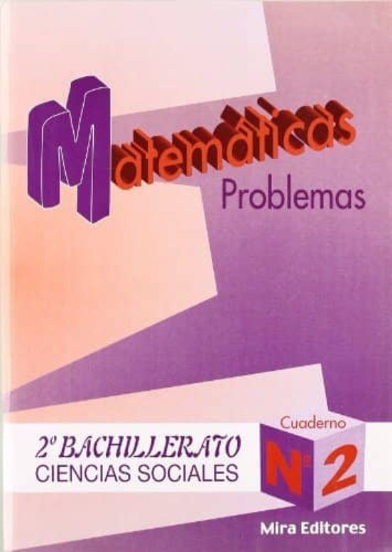 Matematicas Problemas 2º Bachillerato Ciencias Sociales