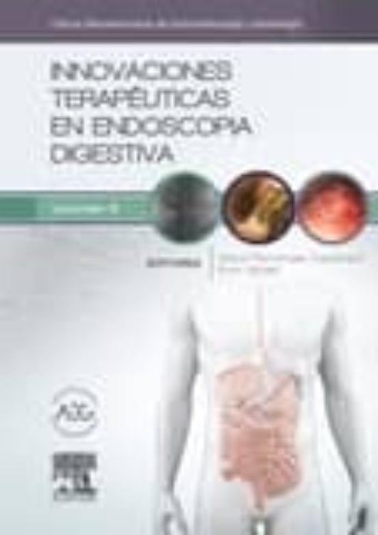 Innovaciones Terapéuticas En Endoscopia Digestiva