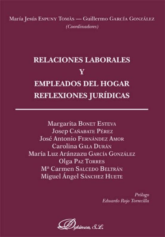 Relaciones Laborales Y Empleados Del Hogar. Reflexiones Jurídicas