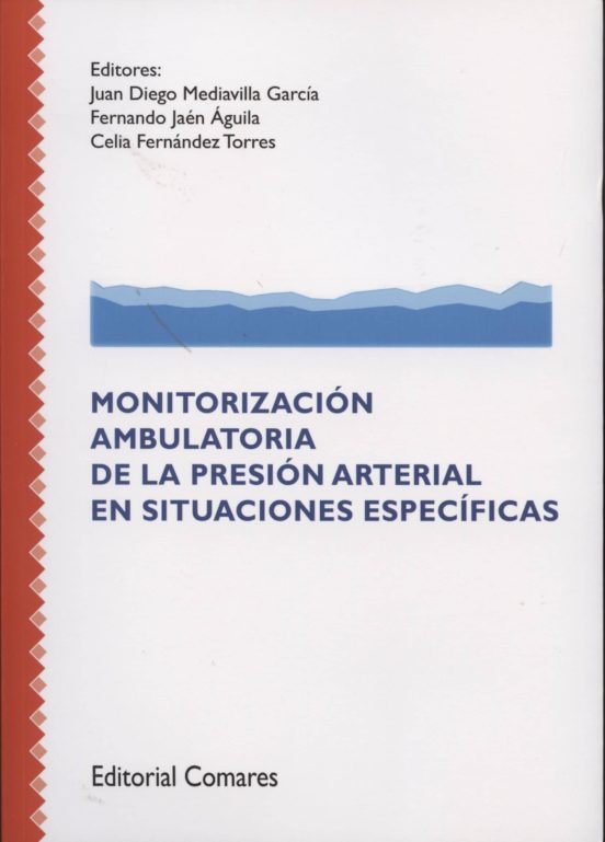 Monitorización Ambulatoria De La Presión Arterial En Situaciones Espec