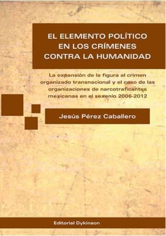 El Elemento Político En Los Crímenes Contra La Humanidad