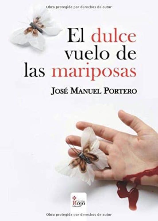 El Dulce Vuelo de las Mariposas