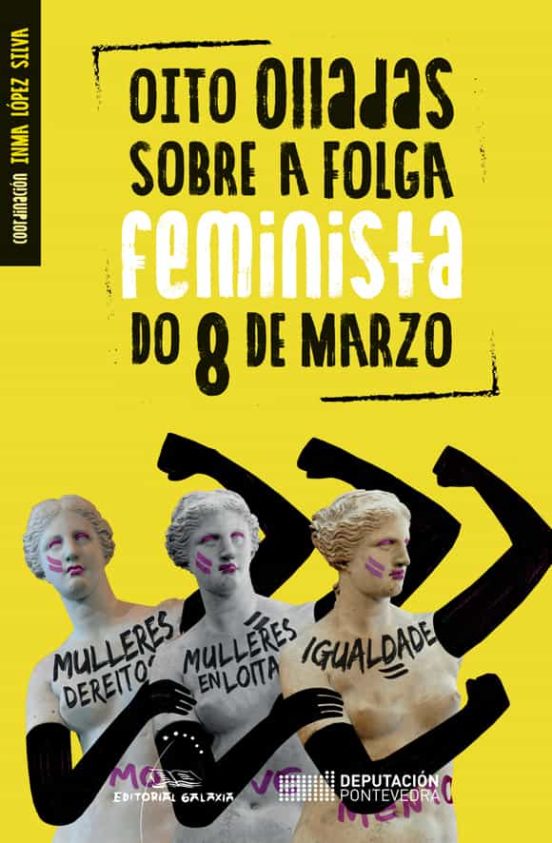 Oito olladas sobre a folga feminista do 8 de marzo