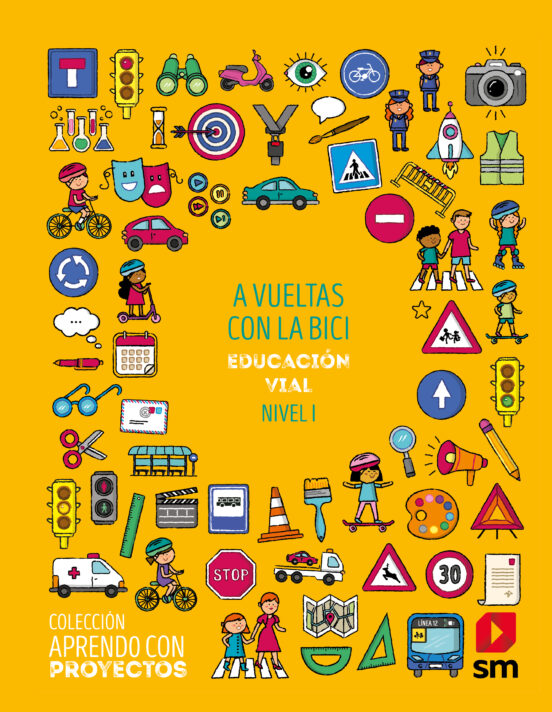 Proyecto Educación Vial 1º Educación Primaria Aprendo con Proyectos