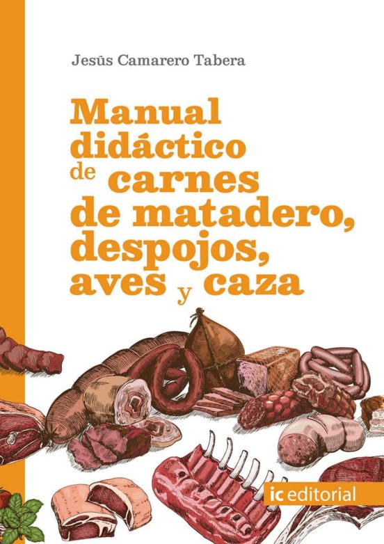 Manual Didáctico De Carnes De Matadero Despojos Aves Y Caza