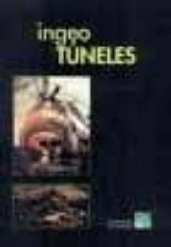 Ingeotuneles: Ingenieria De Tuneles