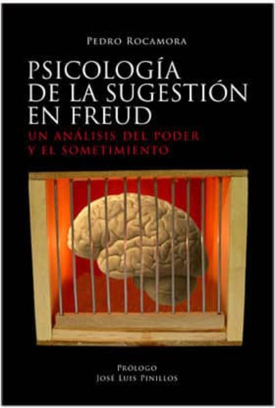 Psicologia De La Sugestion En Freud: Un Analisis Del Poder Y El S Omet