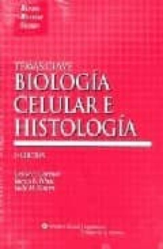 Temas Clave Biologia Celular E Histologia 5ª Ed