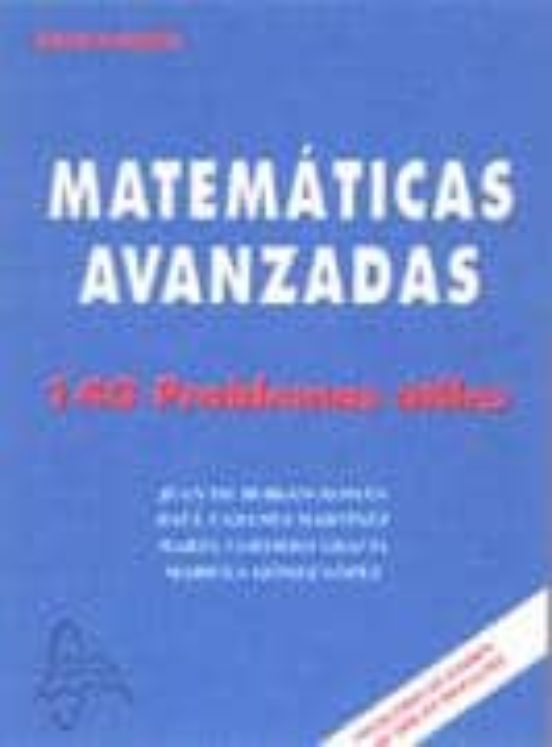 Matematicas Avanzadas: 140 Problemas Utiles