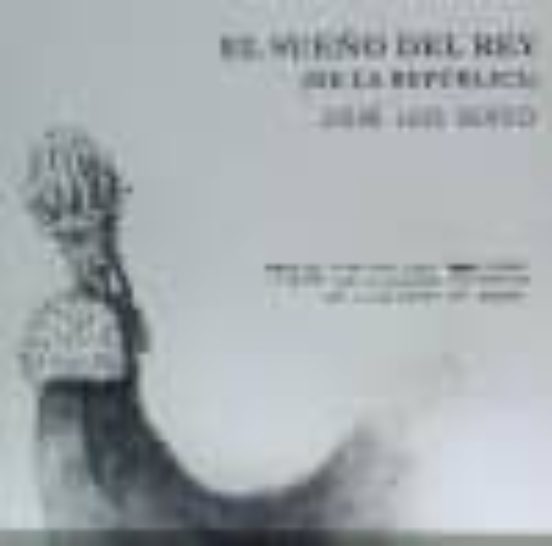 Los Sueños Del Rey: De La Republica