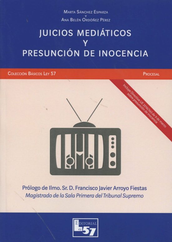 Juicios Mediaticos Y Presuncion De Inocencia