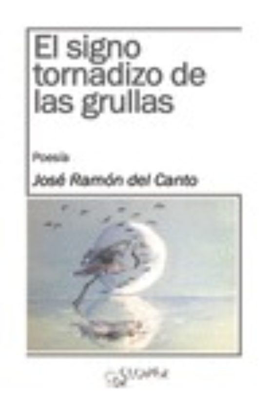 El Signo Tornadizo De Las Grullas