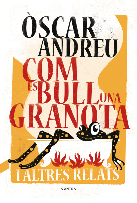 Com Es Bull Una Granota I Altres Relats