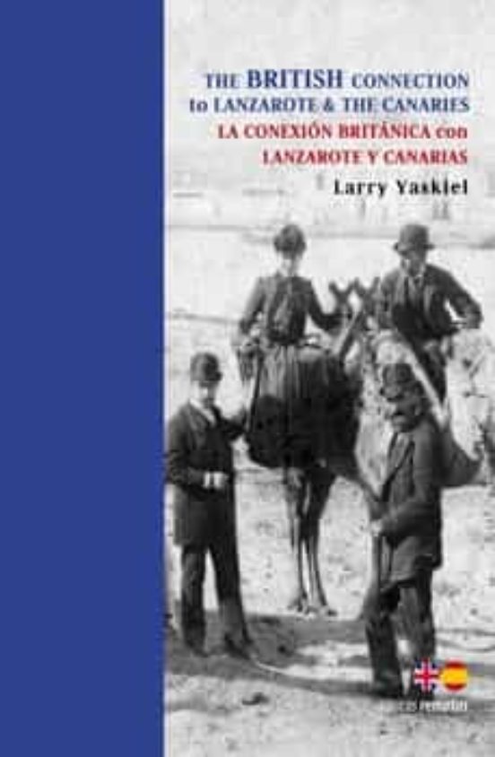 The British Connection to Lanzarote & the Canaries