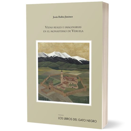Vidas Reales E Imaginarias En El Monasterio De Veruela