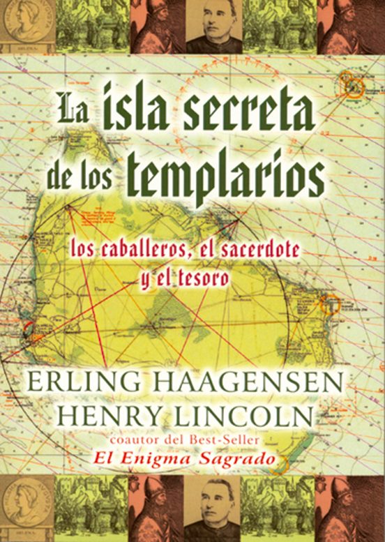 La Isla Secreta De Los Templarios: Los Caballeros El Sacerdote Y El Te