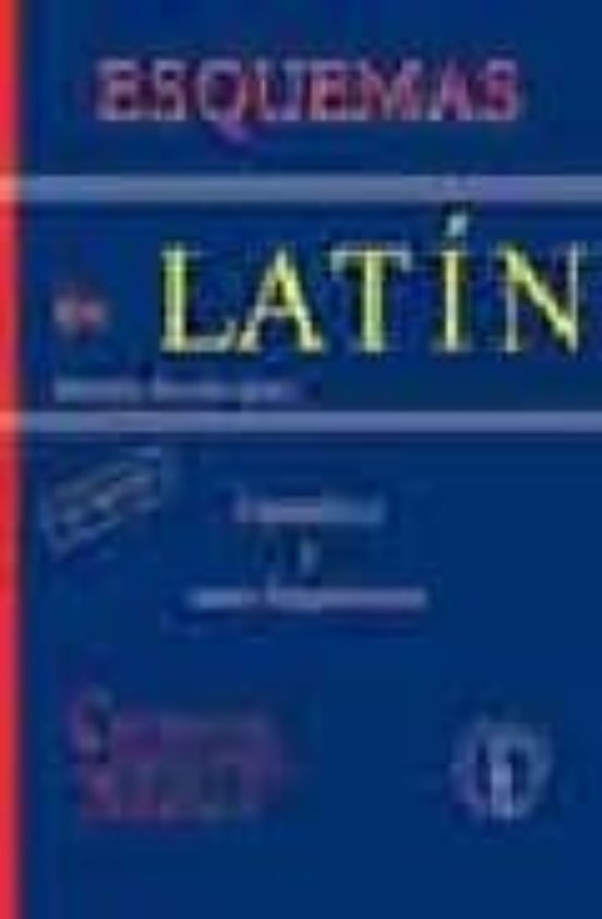 Esquemas De Latin: Gramatica Y Usos Lingüisticos