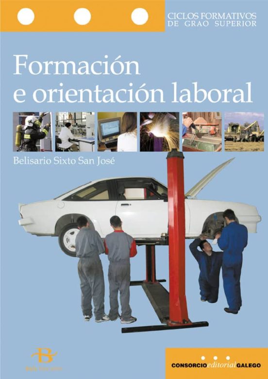 Formacion E Orientacion Laboral. Ciclos Formativos De Grao Superior