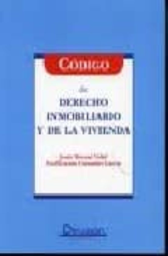 Codigo De Derecho Inmobiliario Y De La Vivienda