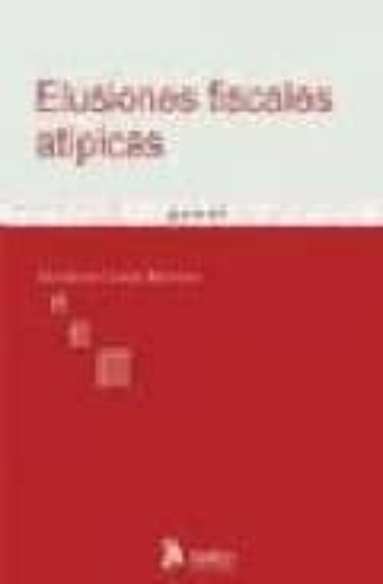 Elusiones Fiscales Atipicas