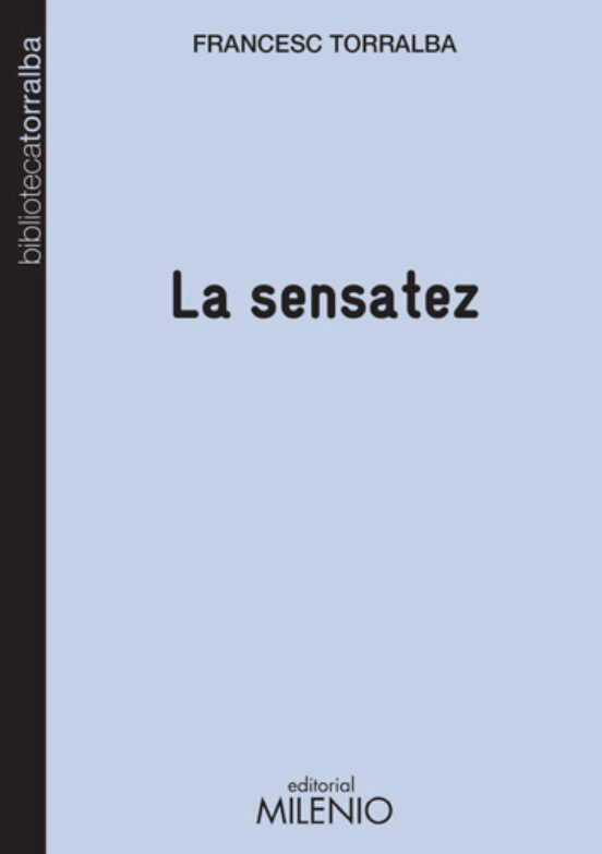 La Sensatez