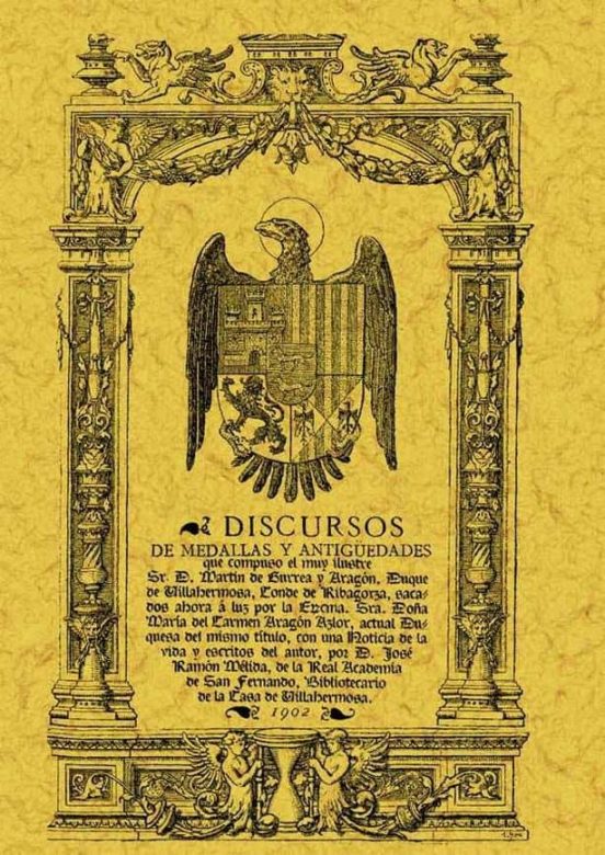 Discursos De Medallas Y Antigüedades