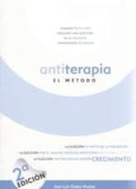 Antiterapia: El Metodo