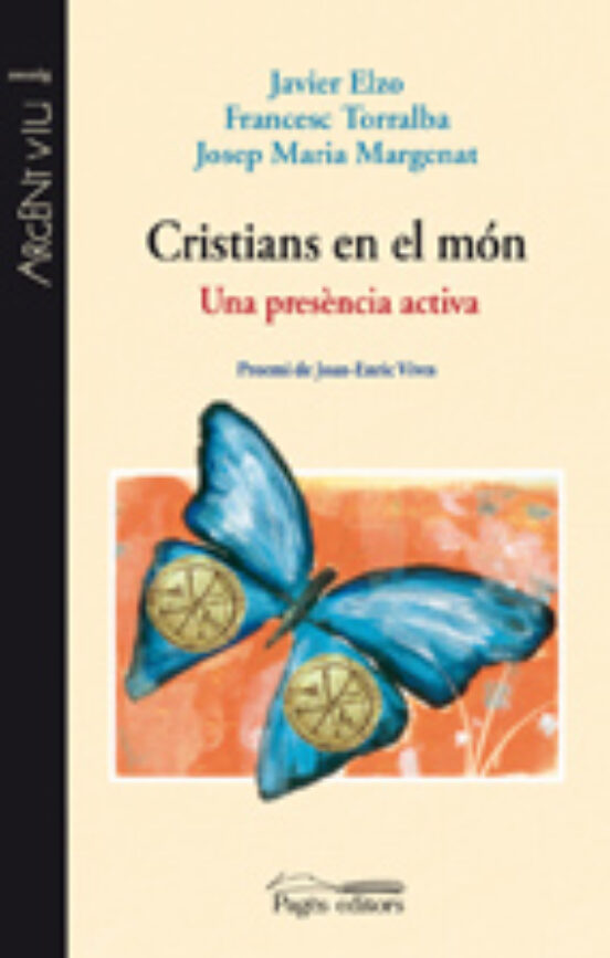 Cristians En El Mon. Una Presencia Activa