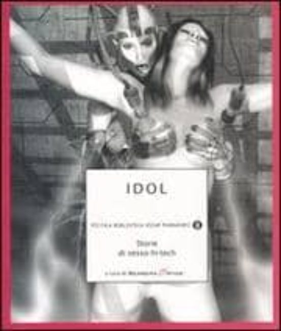 Idol: Storie Di Sesso Hi-tech