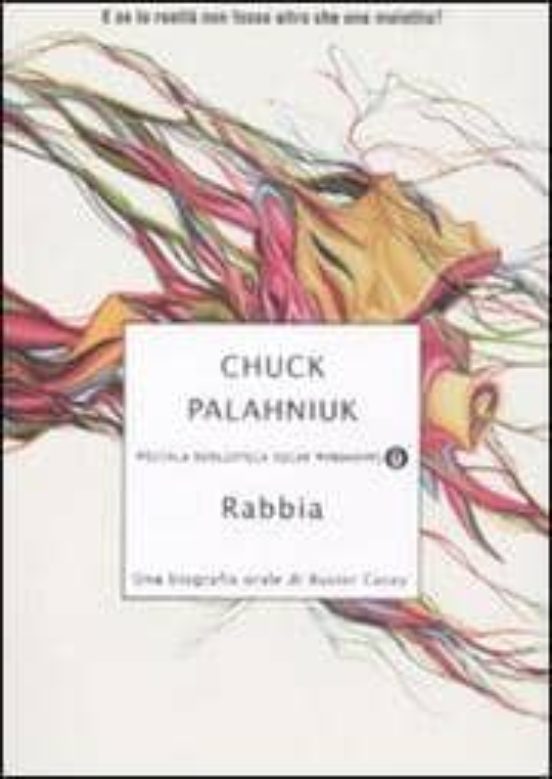 Rabbia. Una Biografia Orale Di Buster Casey