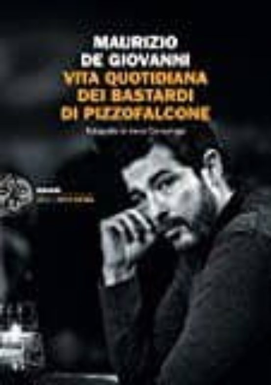 Vita Quotidiana Dei Bastardi Di Pizzofalcone