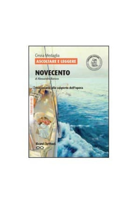 Ascoltare E Leggere Novecento B2